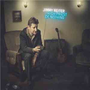 Jimmy Reiter - High Priest Of Nothing download flac mp3