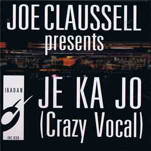 Joe Claussell - Je Ka Jo download flac mp3