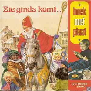 Leerlingen Van De Christelijke Lagere Hogewegschool te Amsterdam - Zie Ginds Komt... download flac mp3