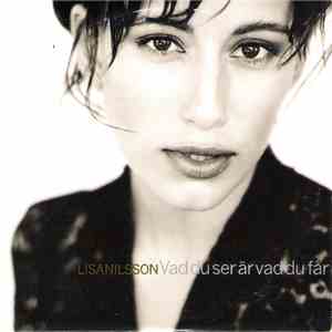 Lisa Nilsson - Vad Du Ser Är Vad Du Får download flac mp3