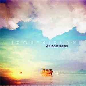 Lomovolokno - At Least Never download flac mp3