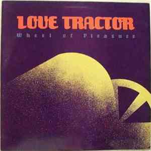 Love Tractor - Wheel Of Pleasure download flac mp3