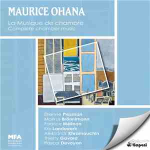 Maurice Ohana - La Musique de Chambre download flac mp3