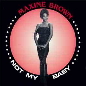 Maxine Brown - Not My Baby download flac mp3