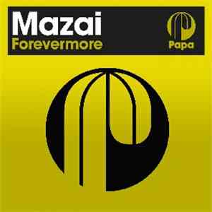 Mazai - Forevermore download flac mp3