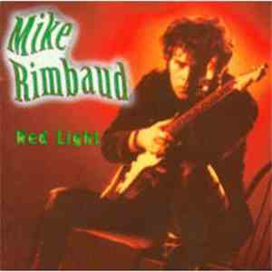 Mike Rimbaud - Red Light download flac mp3