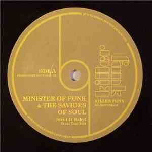 Minister Of Funk & The Saviors Of Soul / The Equations - Strut It Baby! / Don't Add, Just Subtract download flac mp3