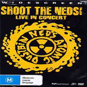 Ned's Atomic Dustbin - Shoot The Neds! Live In Concert download flac mp3