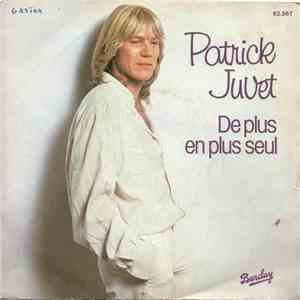 Patrick Juvet - De Plus En Plus Seul download flac mp3