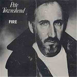 Pete Townshend - Fire download flac mp3