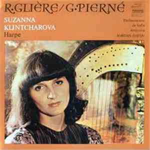 R. Glière / G. Pierné - Suzanna Klintcharova, Philharmonia De Sofia, Jordan Dafov - Concerto For Harp And Orchestra Op. 74 / Konzertstück For Harp And Orchestra Op. 39 flac mp3 download