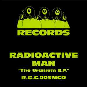 Radioactive Man - The Uranium E.P. download flac mp3