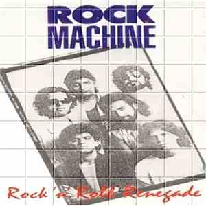 Rock Machine - Rock'n'Roll Renegade download flac mp3