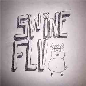 Swine Flu  - Demo download flac mp3