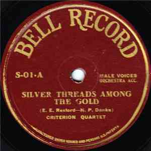 The Criterion Quartet - Silver Threads Among The Gold / When You And I Were Young Maggie download flac mp3
