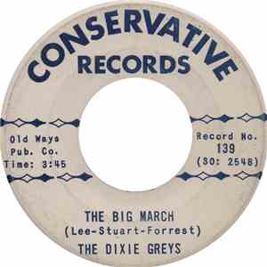 The Dixie Greys - The Big March download flac mp3