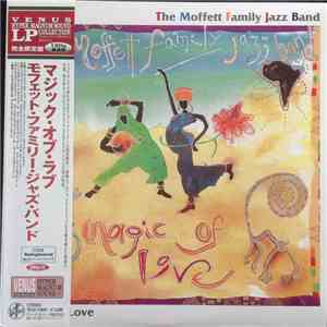 The Moffett Family Jazz Band - Magic Of Love flac mp3 download