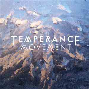 The Temperance Movement - The Temperance Movement download flac mp3