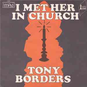 Tony Borders - I Met Her In The Church download flac mp3
