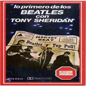 Tony Sheridan - Lo Primero De Los Beatles Con Tony Sheridan download flac mp3