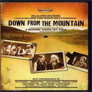 Various - Down From The Mountain (A Film Celebrating The Music From The Movie "O Brother, Where Art Thou?") download flac mp3