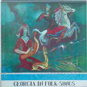 Various - Georgia In Folk Songs download flac mp3