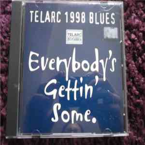 Various - Telarc Blues Sampler 1998 - Everybody´s Gettin´ Some download flac mp3