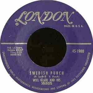 Will Glahe And His Soloists / Will Glahe And The Golgowsky Quartett - Swedish Punch / A Flower On Your Hat download flac mp3