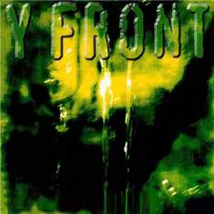 Y Front - Patchwork Of A Happier Place download flac mp3