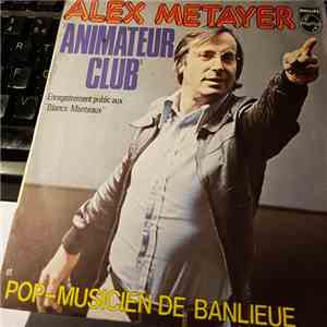 Alex Metayer - Animateur Club download flac mp3