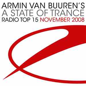 Armin van Buuren - A State Of Trance Radio Top 15 - November 2008 download flac mp3