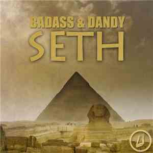 Badass & Dandy - Seth download flac mp3