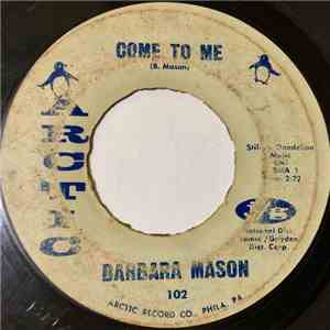 Barbara Mason - Come To Me / Girls Have Feelings Too flac mp3 download