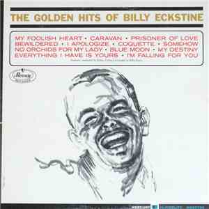 Billy Eckstine - The Golden Hits Of Billy Eckstine download flac mp3