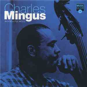 Charles Mingus - In A Soulful Mood download flac mp3