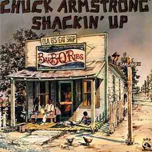 Chuck Armstrong - Shackin' Up download flac mp3