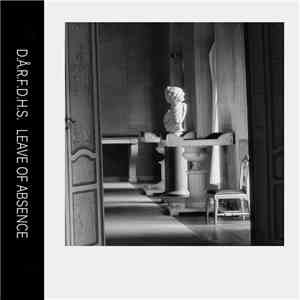 D.Å.R.F.D.H.S. - Leave Of Absence download flac mp3