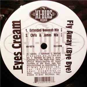 Eyes Cream - Fly Away (Bye Bye) download flac mp3