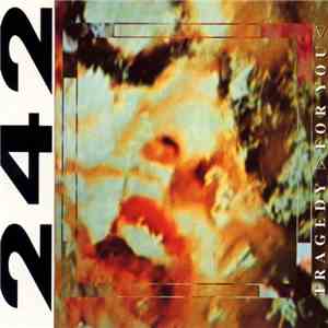 Front 242 - Tragedy ▷ For You ◁ download flac mp3