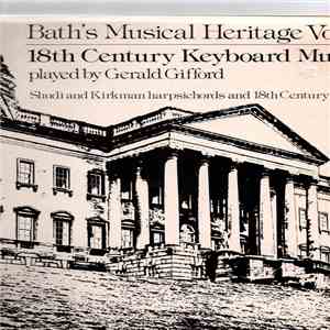 Gerald Gifford - Bath's Musical Heritage, Vol. 2 - Eighteenth Century Keyboard Music download flac mp3