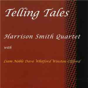 Harrison Smith Quartet - Telling Tales download flac mp3