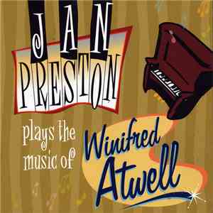 Jan Preston - Jan Preston Plays The Music Of Winifred Atwell download flac mp3