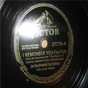 Jan Savitt And His Top Hatters - I Remember You / Tica Ti-Tica Ta download flac mp3