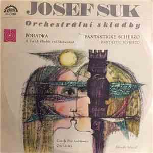 Josef Suk  / Czech Philharmonic Orchestra / Zdeněk Mácal - Pohádka / Fantastické Scherzo download flac mp3