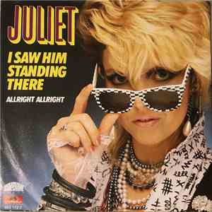 Juliet  - I Saw Him Standing There / Allright Allright download flac mp3
