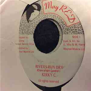 Kirky C. - Rivers Run Dry download flac mp3