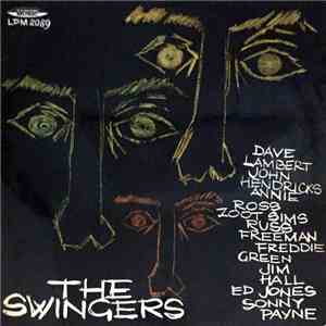 Lambert, Hendricks & Ross With Zoot Sims, Russ Freeman, Freddie Green, Jim Hall, Ed Jones  & Sonny Payne - The Swingers download flac mp3