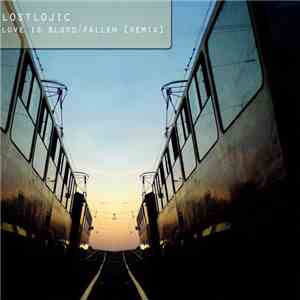 Lostlojic - Love Is Blood download flac mp3