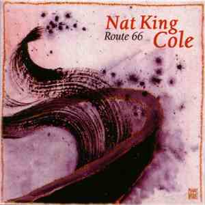 Nat King Cole - Route 66 download flac mp3