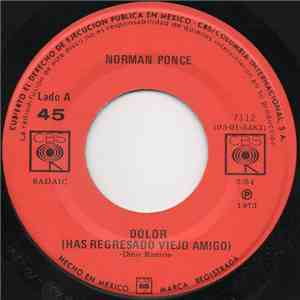 Norman Ponce - Dolor (Has Regresado Viejo Amigo) download flac mp3